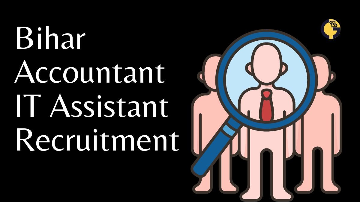 Bihar Accountant IT Assistant Recruitment