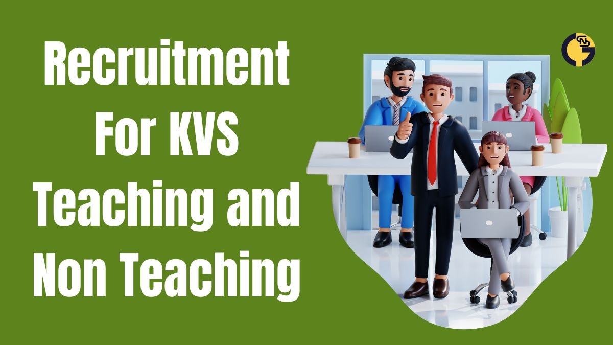 Recruitment For KVS Teaching and Non Teaching