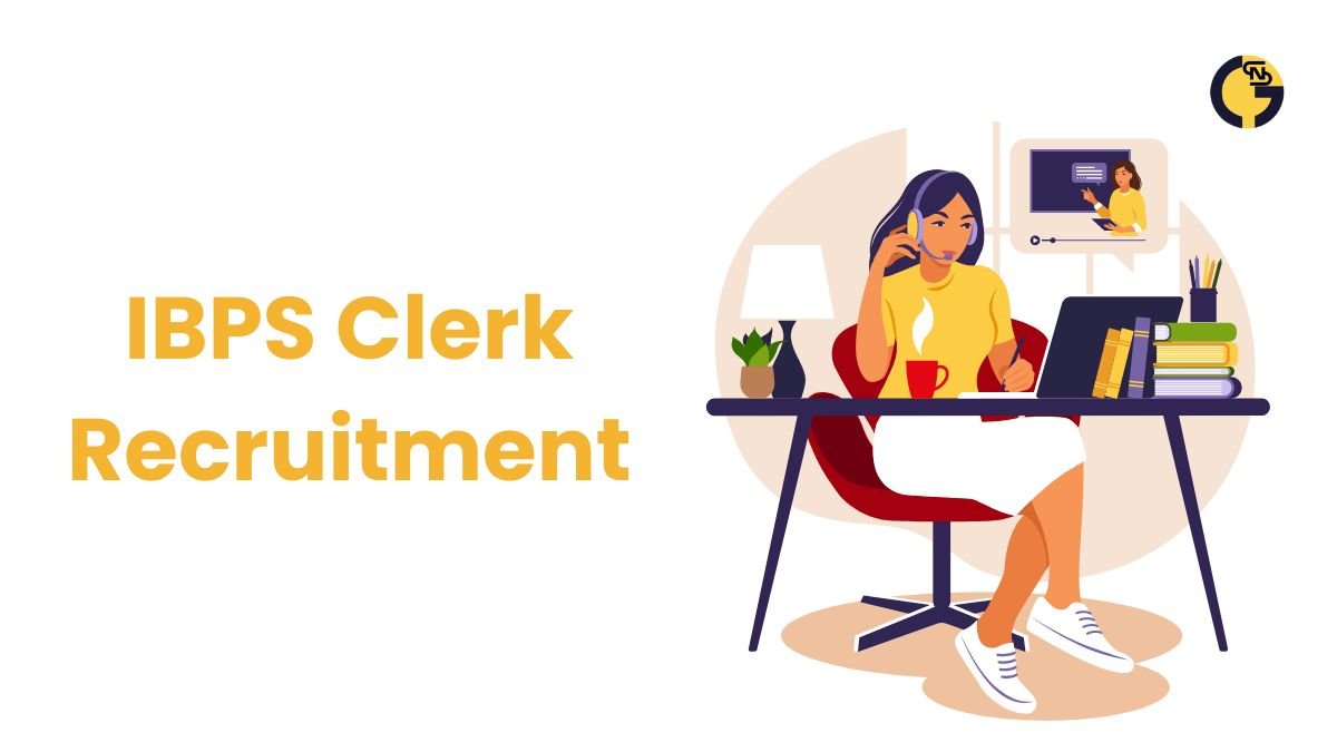 IBPS Clerk Recruitment