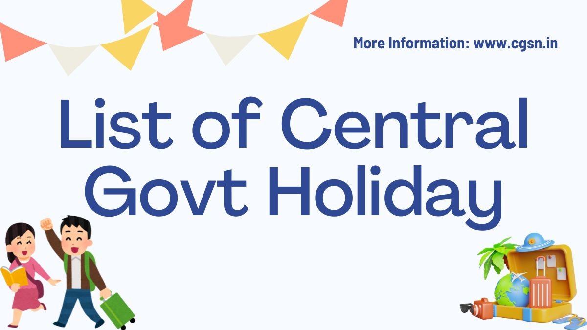 List of Central Govt Holiday