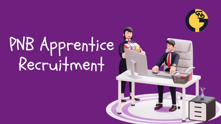 PNB Apprentice Recruitment 2024: 2700 Vacancies | Apply Now! - CGSN