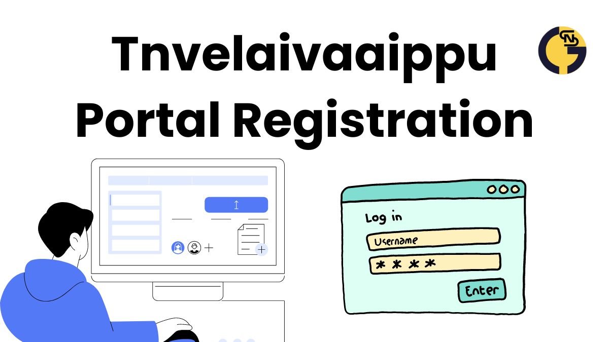 Tnvelaivaaippu Portal Registration