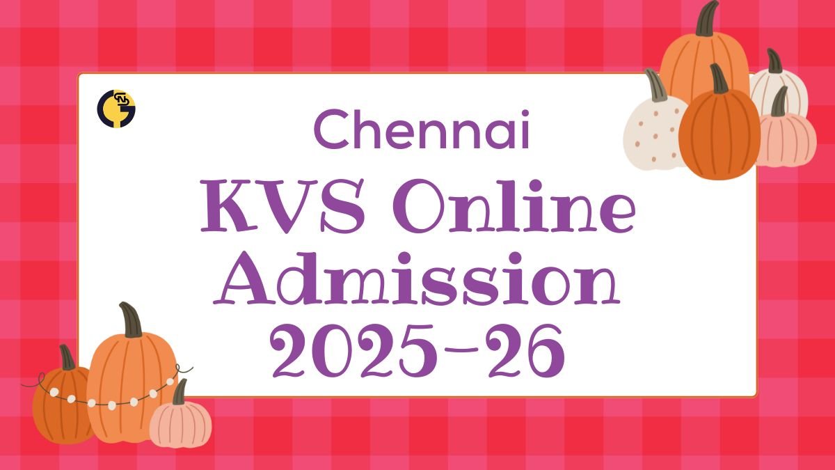 Chennai KVS Online Admission 2025-26