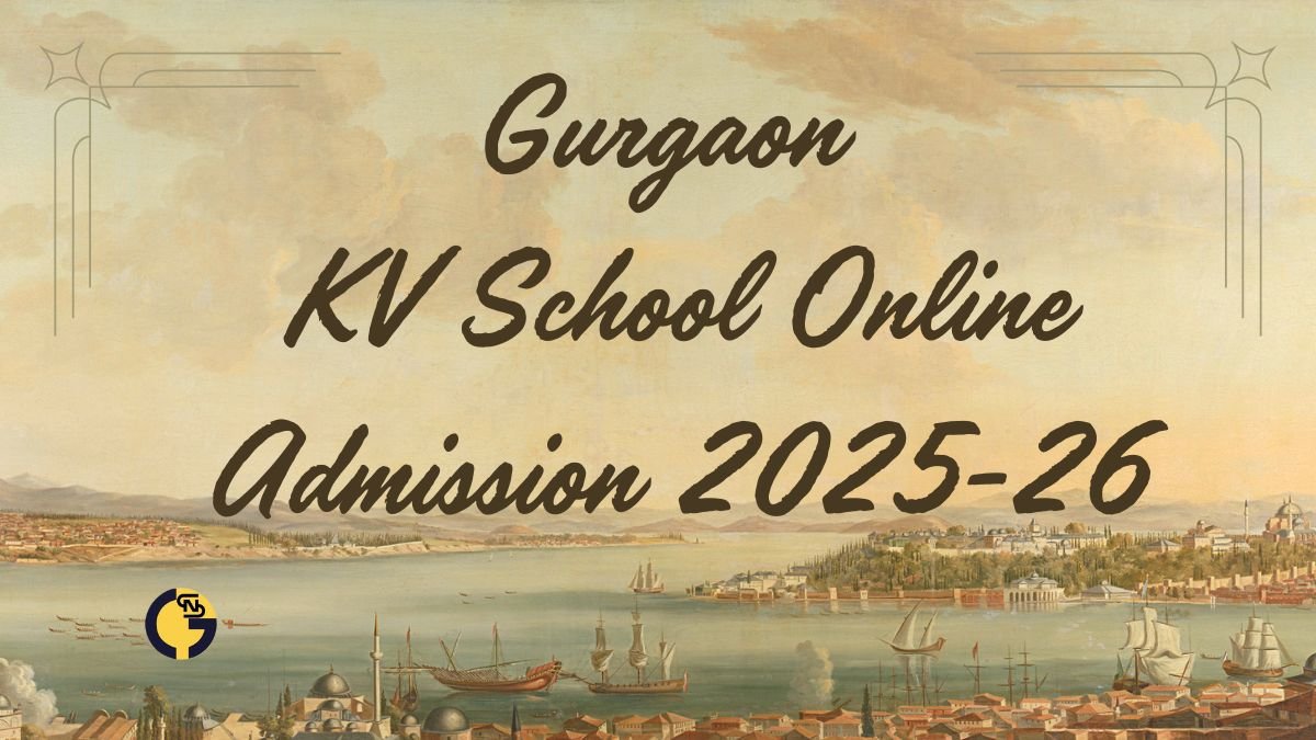 Gurgaon KVS Online Admission 2025-26