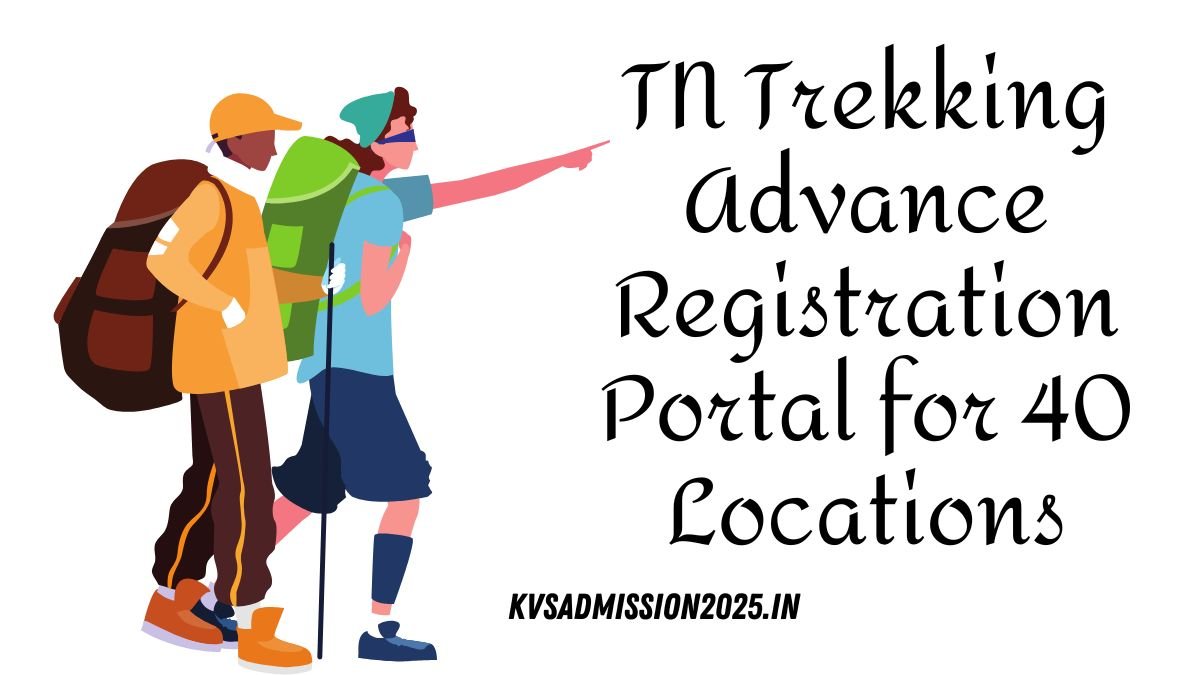 TN Trekking Advance Registration Portal for 40 Locations